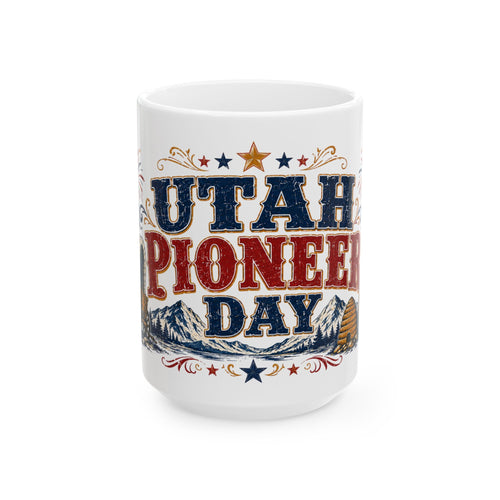 Utah Pioneer Day Ceramic Mug – Rustic Patriotic 'Utah Pioneer Day' Coffee Cup (11oz & 15oz)